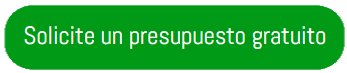 Solicite un presupuesto gratuito