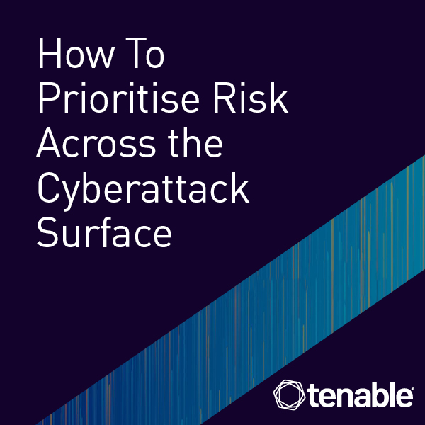 How To Prioritise Risk Across the Cyberattack Surface